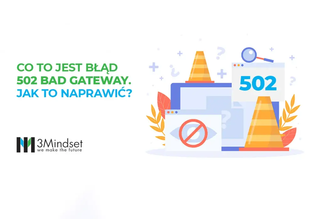 Błąd 502 Bad Gateway - Czy to wina domeny? Diagnoza i fix