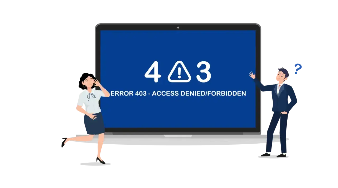 Laptop wyświetla komunikat ERROR 403 - ACCESS DENIED/FORBIDDEN. Zdezorientowana kobieta i mężczyzna stoją obok.